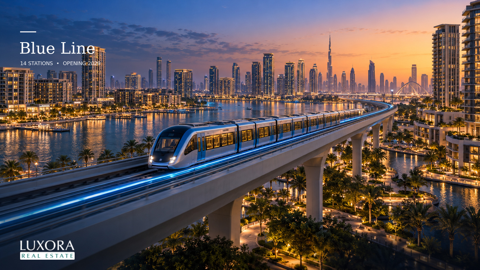 Dubai Metro Blue Line: Route, 14 Stations, 2029 Opening Date and the Areas Where Property Could Benefit